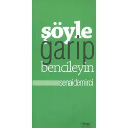 Şöyle Garip Bencileyin - Senai Demirci - Tfm Müzik