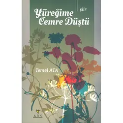 Yüreğime Cemre Düştü - Temel Ata