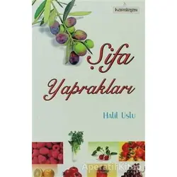 Şifa Yaprakları - Halil Uslu - Kardelen Yayınları