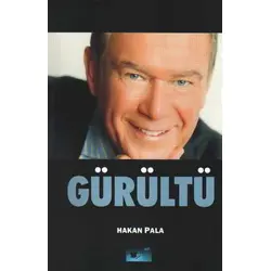 Gürültü - Hakan Pala - Birleşik Basım Pazarlama