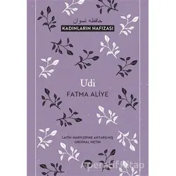 Udi - Fatma Aliye Topuz - Turkuvaz Kitap