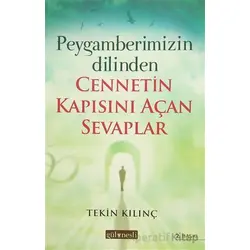 Peygamberimizin Dilinden Cennetin Kapısını Açan Sevaplar Gül Nesli Yayınları