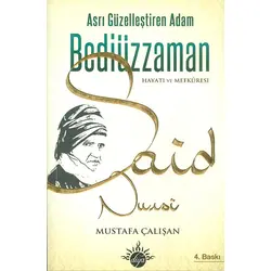 Asrı Güzelleştiren Adam Bediüzzaman Said Nursi - Mustafa Çalışan - Diya Kitap