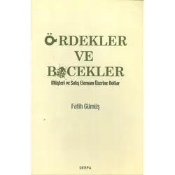 Ördekler Ve Böcekler - Müşteri Ve Satış Elemanı Üzerine Notlar Derpa Yayınları