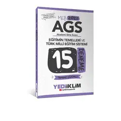 Yediiklim 2025 MEB AGS Eğitimin Temelleri ve Türk Milli Eğitim Sistemi Tamamı Çözümlü 15 Deneme