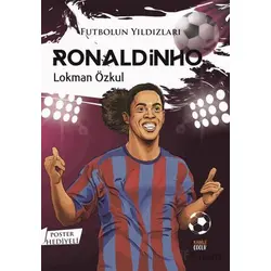 Futbolun Yıldızları Ronaldinho (Poster Hediyeli) - Lokman Özkul - Kabile Çocuk