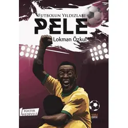 Futbolun Yıldızları Pele (Poster Hediyeli) - Lokman Özkul - Kabile Çocuk