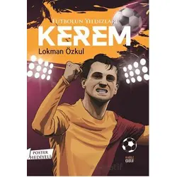 Futbolun Yıldızları Kerem (Poster Hediyeli) - Lokman Özkul - Kabile Çocuk