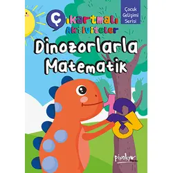 Çıkartmalı Aktiviteler Dinozorlarla Matematik - Buçe Dayı - Pinokyo Yayınları
