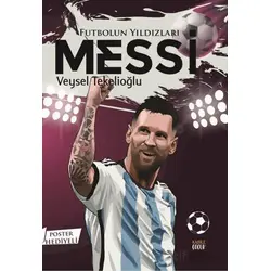 Futbolun Yıldızları Messi (Poster Hediyeli) - Veysel Tekelioğlu - Kabile Çocuk