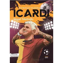 Futbolun Yıldızları Icardi (Poster Hediyeli) - Veysel Tekelioğlu - Kabile Çocuk