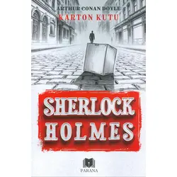 Karton Kutu - Sherlock Holmes - Sir Arthur Conan Doyle - Parana Yayınları