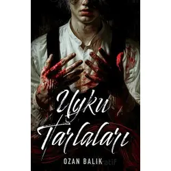 Uyku Tarlaları - Ozan Balık - Lapis Kitap