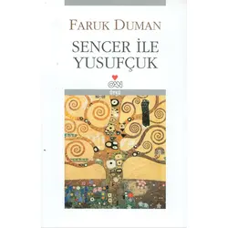 Sencer ile Yusufçuk - Faruk Duman