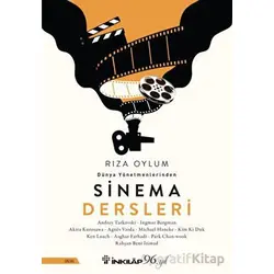 Dünya Yönetmenlerinden Sinema Dersleri - Rıza Oylum - İnkılap Kitabevi