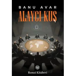 Alaycı Kuş - Banu Avar - Remzi Kitabevi