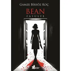 Bean Fasulye - Gamze Birsöz Koç - Çınar Yayınları
