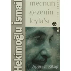 Mecnun Gezenin Leylası Timaş Yayınları