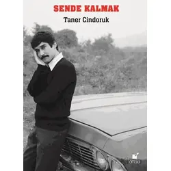 Sende Kalmak - Taner Cindoruk - Öteki Yayınevi
