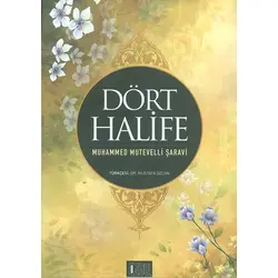 Dört Halife - Muhammed Mutevelli Şaravi - Özgü Yayıncılık