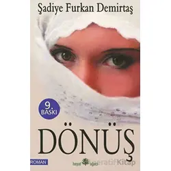 Dönüş - Şadiye Furkan Demirtaş - Hayat Ağacı