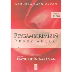 Peygamberimizin Örnek Ahlakı - Abdurrahman Azzam - Timaş Yayınları