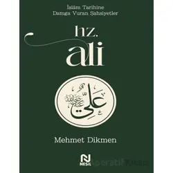 Hz. Ali - Mehmet Dikmen - Nesil Yayınları