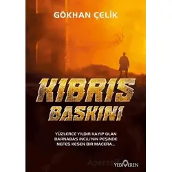 Kıbrıs Baskını - Gökhan Çelik - Yediveren Yayınları