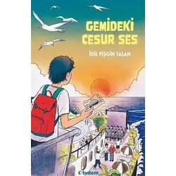 Gemideki Cesur Ses - İdil Pişgin Talan - Tudem Yayınları