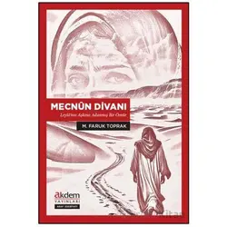 Mecnûn Divanı - M. Faruk Toprak - Akdem Yayınları