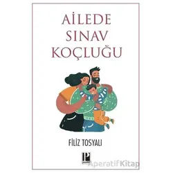 Ailede Sınav Koçluğu - Filiz Tosyalı - Pozitif Yayınları