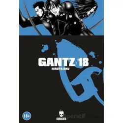 Gantz 18 - Hiroya Oku - Kurukafa Yayınevi