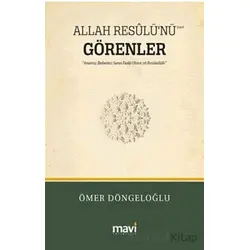 Allah Resûlünü (s.a.v) Görenler - Ömer Döngeloğlu - Mavi Yayıncılık