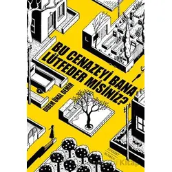 Bu Cenazeyi Bana Lütfeder Misiniz? - Didem Ünal Demir - Everest Yayınları