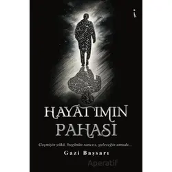 Hayatımın Pahası - Gazi Başsarı - İkinci Adam Yayınları