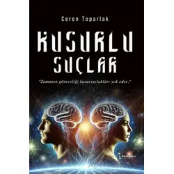 Kusurlu Suçlar - Ceren Toparlak - İkinci Adam Yayınları