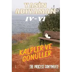 Kalpler ve Gönüller - Yasin Adıyaman - İkinci Adam Yayınları