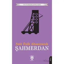 Şahmerdan - Sait Faik Abasıyanık - Dorlion Yayınları
