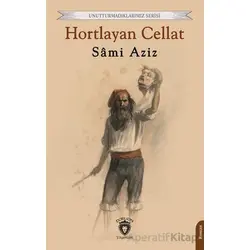 Hortlayan Cellat - Sami Aziz - Dorlion Yayınları