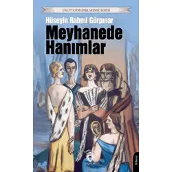 Meyhanede Hanımlar - Hüseyin Rahmi Gürpınar - Dorlion Yayınları