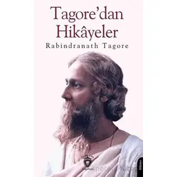 Tagore’dan Hikayeler - Rabindranath Tagore - Dorlion Yayınları