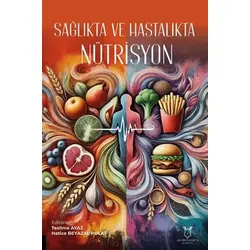 Sağlıkta ve Hastalıkta Nütrisyon - Kolektif - Akademisyen Kitabevi
