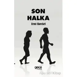 Son Halka - Ernst Haeckel - Gece Kitaplığı