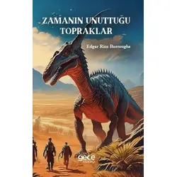 Zamanın Unuttuğu Topraklar - Edgar Rice Burroughs - Gece Kitaplığı