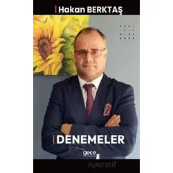 Denemeler - Hakan Berktaş - Gece Kitaplığı