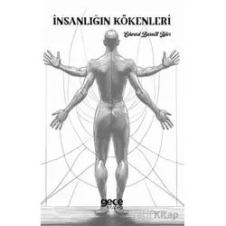 İnsanlığın Kökenleri - Edward Burnett Tylor - Gece Kitaplığı