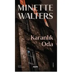 Karanlık Oda - Minette Walters - Alfa Yayınları
