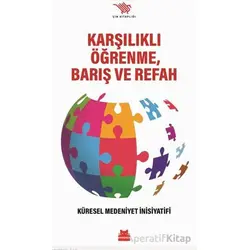 Karşılıklı Öğrenme, Barış ve Refah - Song Leyong - Kırmızı Kedi Yayınevi