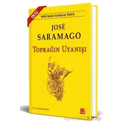 Toprağın Uyanışı - Jose Saramago - Kırmızı Kedi Yayınevi