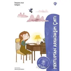 Mektuptan Arkadaşım Çıktı Hz. Hafsa - Beyza Bilgin - Türkiye Diyanet Vakfı Yayınları
